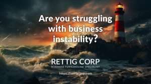 Are you struggling with business instability?