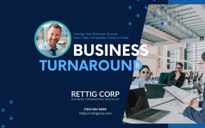Turning Your Business Around: How I Help Companies Thrive in Crisis