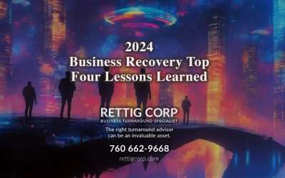 Blog: Tips From A Turnaround Man by Patrick Rettig 21 2025 Business Recovery Proven Success in 2024: Top 4 Lessons Learned