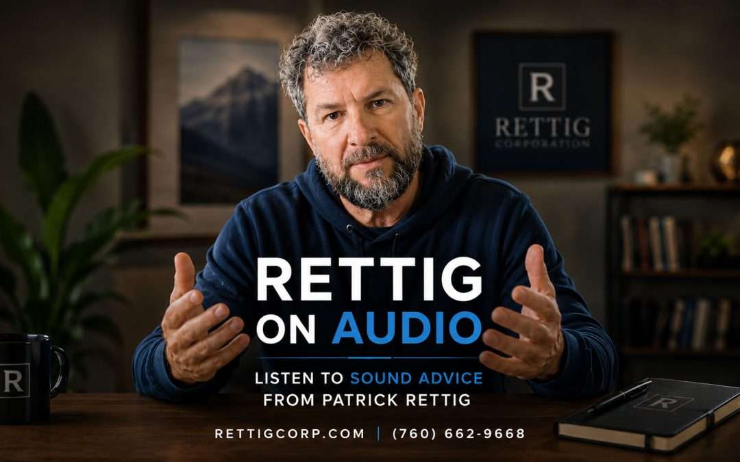 About Rettig Corp, Patrick Rettig CEO, Turnaround Manager 5 Rettig On Audio: Sound Business Advice & Tips